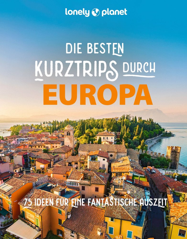 Lonely-Planet-Bildband-Die-besten-Kurztrips-durch-Europa